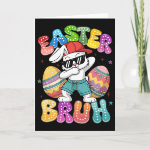 Dabbing Bunny Easter Bruh Meme Funny Saying Teens Card