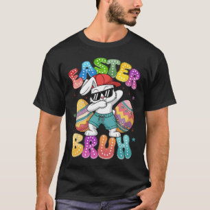 Dabbing Bunny Easter Bruh Meme Funny Saying Teens  T-Shirt