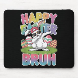 Dabbing Bunny Happy Easter Bruh, Funny Boy Girl Ki Mouse Pad