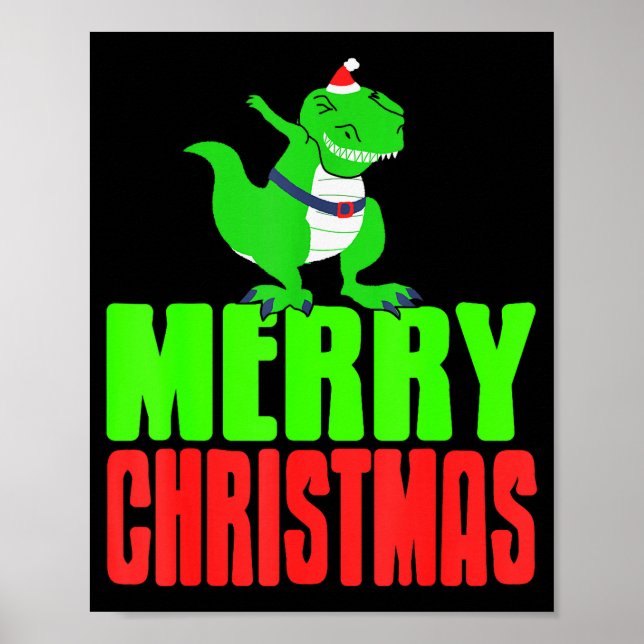 Dabbing Dinosaur Merry Christmas Holiday Humour  Poster (Front)