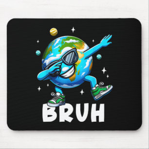 Dabbing Earth Day 2025 Bruh Funny Meme Saying Kids Mouse Pad