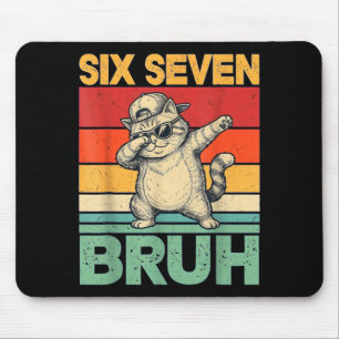Dabbing Fat Cat Six Seven Bruh 67 Meme 6 7 Numbers Mouse Pad