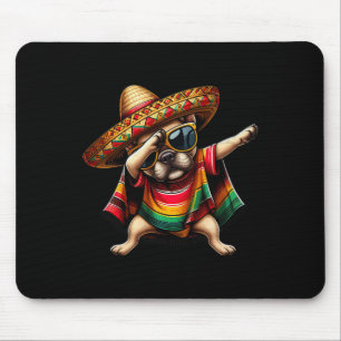 Dabbing Frenchie Dog Sombrero Mexican Poncho Cinco Mouse Pad
