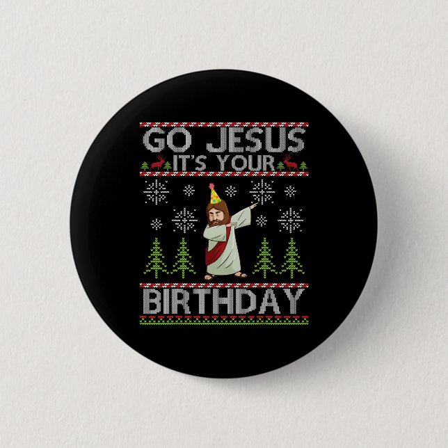 Dabbing Go Jesus It's Your Birthday Merry Christma 6 Cm Round Badge (Front)