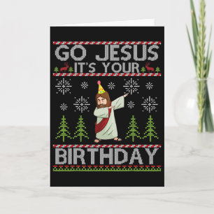 Dabbing Go Jesus It's Your Birthday Merry Christma Card