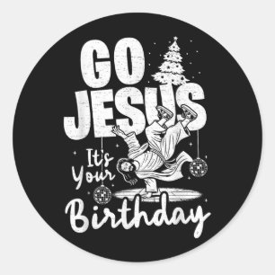 Dabbing Go Jesus It's Your Birthday Merry Christma Classic Round Sticker