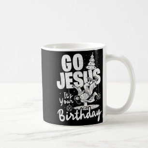 Dabbing Go Jesus It's Your Birthday Merry Christma Coffee Mug