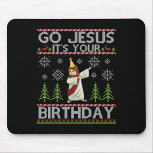Dabbing Go Jesus It's Your Birthday Merry Christma Mouse Pad
