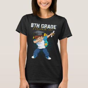 Dabbing Graduation Cl Of 2025 Boy 8th Grade Nailed T-Shirt
