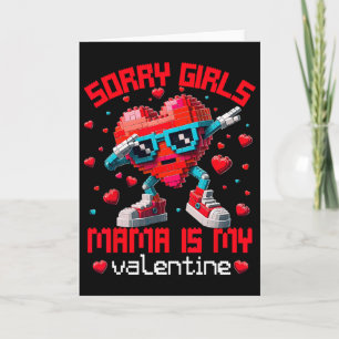 Dabbing Heart Sorry Girls Mama Valentine Building  Card