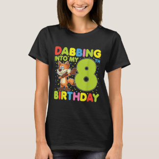 Dabbing Into My 8th Birthday Fox Eight Years Old B T-Shirt