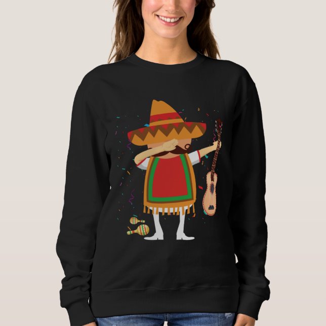 Dabbing Mexican Mariachi Poncho Cinco de Mayo  Dab Sweatshirt (Front)