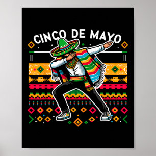 Dabbing Mexican Poncho Cinco De Mayo Fiesta 4  Poster