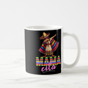 Dabbing Mexican Poncho Sombrero Cinco De Mayo Mama Coffee Mug