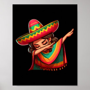 Dabbing Mexican Woman Poncho Cinco De Mayo Girl So Poster