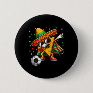 Dabbing Nacho Sungles Playing Soccer Cinco De Mayo 6 Cm Round Badge