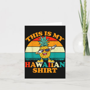 Dabbing Ne This Is My Hawaiian Shirts For Women  Card