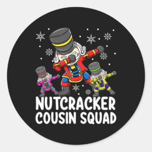 Dabbing Nutcracker Cousin Squad Funny Matching Chr Classic Round Sticker