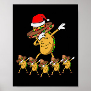 Dabbing Party Christmas Taco Funny Dab Gift  Poster