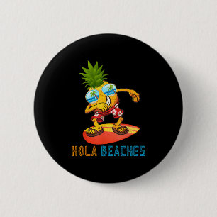 Dabbing Pineapple Sungles - Summer Hola Beaches  6 Cm Round Badge