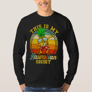 Dabbing Pineapple Women Men Boys Girls This Is My T-Shirt