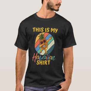 Dabbing Pineapple Women Men Boys Girls This Is My  T-Shirt