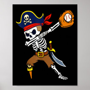Dabbing Pirate Skeleton Baseball Funny Halloween Poster