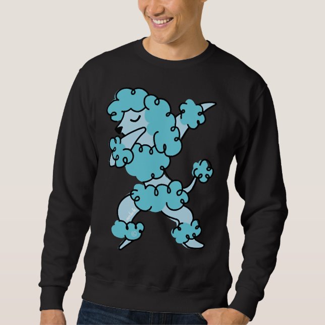 Dabbing Poodle     Sweatshirt (Front)