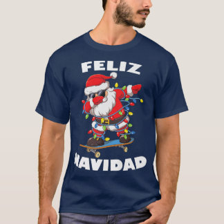 Dabbing Santa Claus Merry Christmas Feliz Navidad  T-Shirt