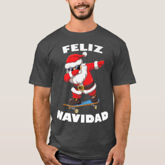 Dabbing Santa Claus Merry Christmas Feliz Navidad  T-Shirt