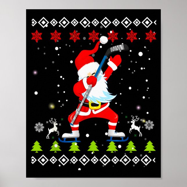 Dabbing Santa Hockey Ugly Christmas Sweater Xmas  Poster (Front)
