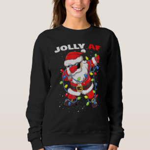 Dabbing Santa In Sunglasses Jolly Af Inappropriate Sweatshirt