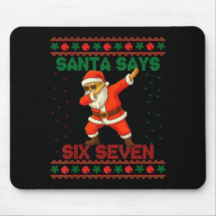 Dabbing Santa Says Six Seven 67 Meme Ugly Christma Mouse Pad
