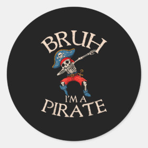 Dabbing skeleton bruh a pirate halloween costume classic round sticker
