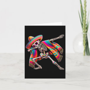 Dabbing Skeleton Cinco De Mayo Sombrero Poncho Mex Card