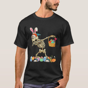 Dabbing Skeleton Hanging Easter Egg Basket Happy E T-Shirt