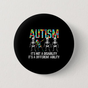 Dabbing Skeleton Not A Disability Autism Awareness 6 Cm Round Badge