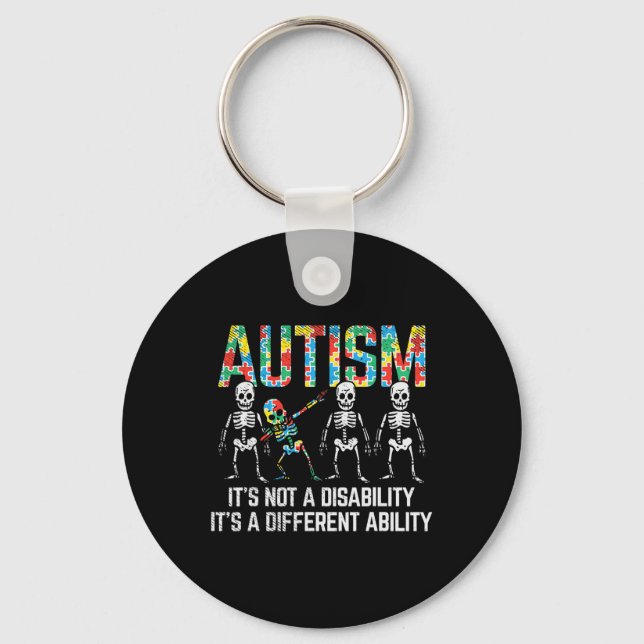 Dabbing Skeleton Not A Disability Autism Awareness Key Ring (Front)
