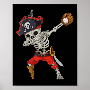 Dabbing Skeleton Pirate Baseball Funny Halloween S Poster