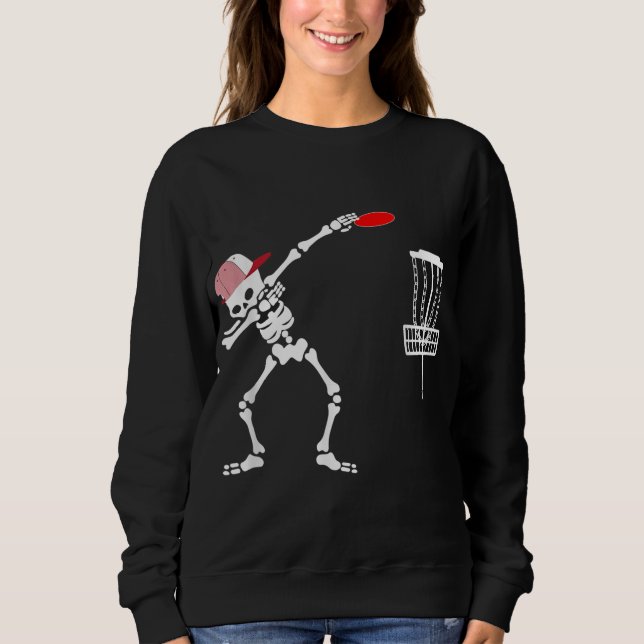 dabbing Skeleton wear hat Disc Golf Player Hallowe Sweatshirt (Front)