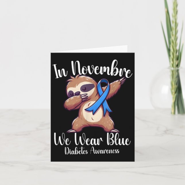 Dabbing Sloth In November We Wear Blue Diabetes Aw Card (Front)