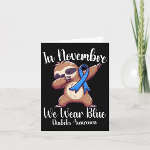 Dabbing Sloth In November We Wear Blue Diabetes Aw Card