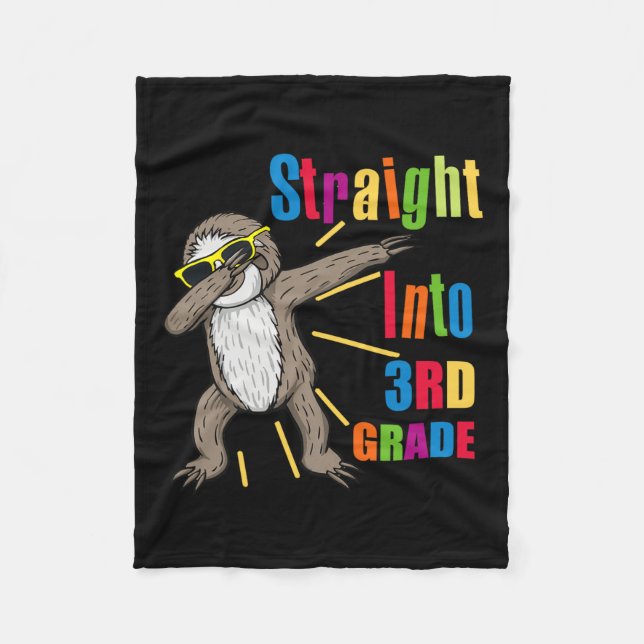 Dabbing Sloth Straight Into 3rd Third Grade First  Fleece Blanket (Front)