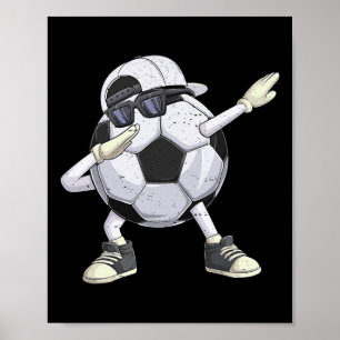 Dabbing Soccer Ll Shirt Funny Boys Men Women Sport Poster