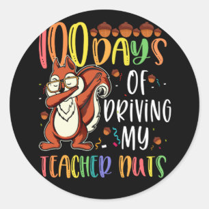 Dabbing Squirrel 100 Days of Driving My Teacher Classic Round Sticker