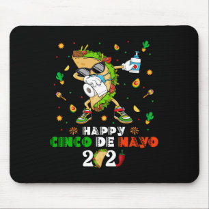 Dabbing Taco Cinco De Mayo 2021 Face Mask Quaranti Mouse Pad