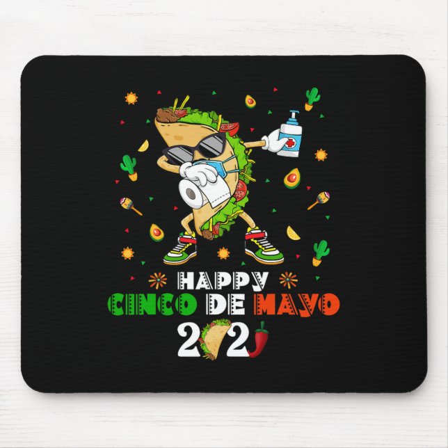 Dabbing Taco Cinco De Mayo 2021 Face Mask Quaranti Mouse Pad (Front)