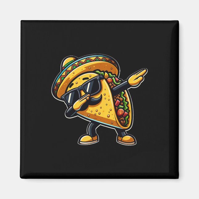Dabbing Taco Cinco De Mayo Funny Mexican Fathers D Magnet (Front)