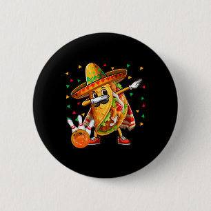 Dabbing Taco Playing Bowling Cinco De Mayo Player 6 Cm Round Badge