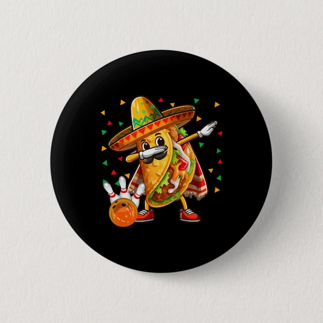 Dabbing Taco Playing Bowling Cinco De Mayo Player  6 Cm Round Badge (Front)